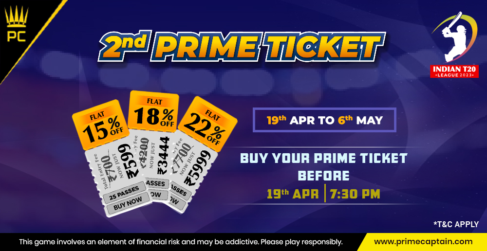 IPL Second Prime Ticket - Prime Captain